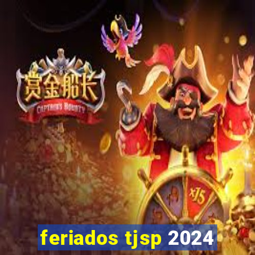 feriados tjsp 2024